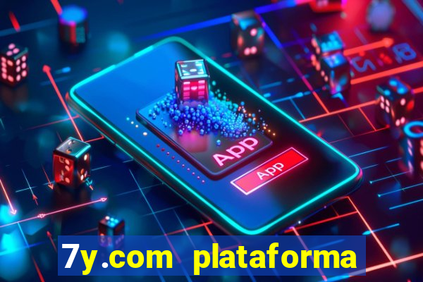 7y.com plataforma de jogos